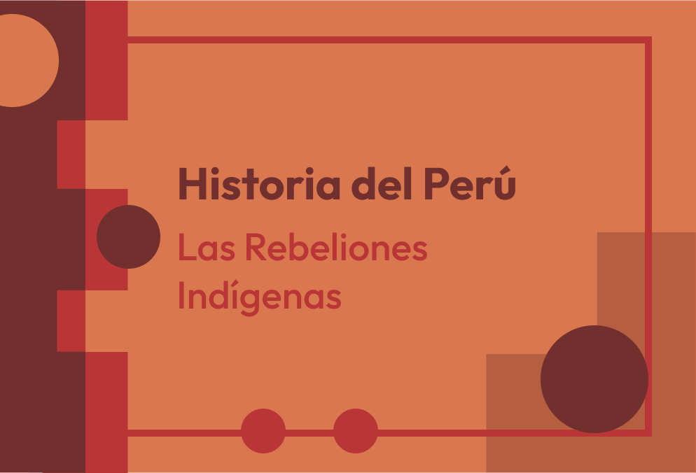 Capítulo 12 - Las Rebeliones Indígenas